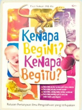 Kenapa begini kenapa begitu
