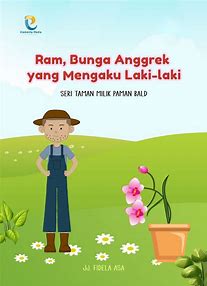 Ram, bunga anggrek yang mengaku laki-laki : Seri taman milik paman bald
