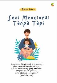 Seni mencintai tanpa tapi