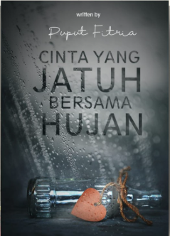 Cinta Yang Jatuh Bersama Hujan