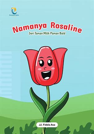 Namanya Rosaline : Seri Taman Milik Paman Bald