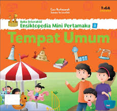 Tempat Umum : Ensiklopedia Mini Pertamaku