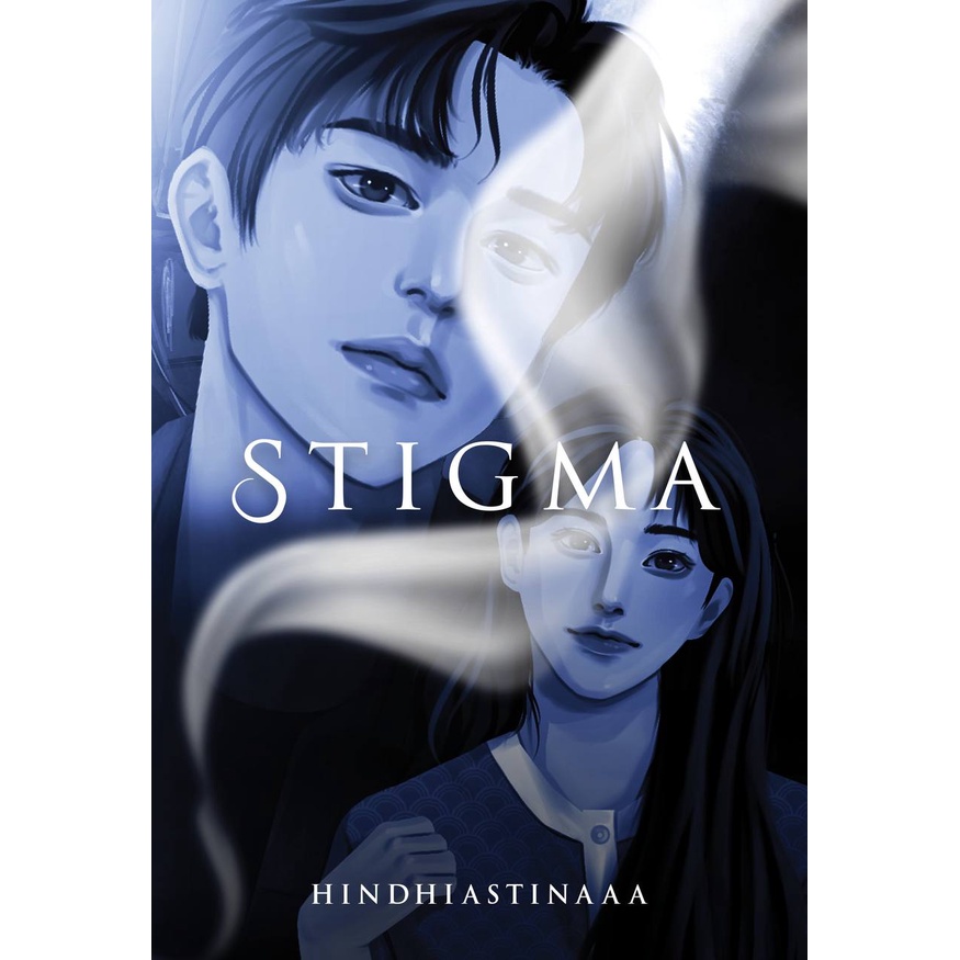 Stigma / Hindhiastinaaa ; Ilustrator, Jeasy