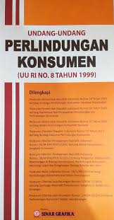 Undang - Undang Perlindungan Konsumen : UU RI No. 8 Tahun 1999