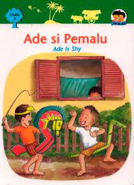 Ade Si Pemalu : Ade Is Shy