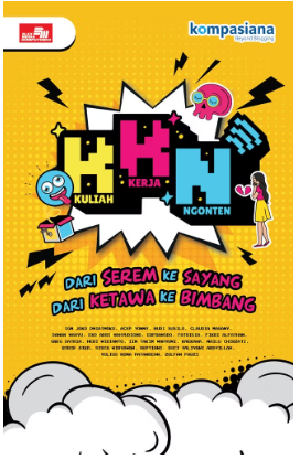 Kuliah Kerja Konten : Dari Serem ke Sayang, dari Kecewa ke Bimbang
