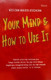 Yor Mind dan How To Use It