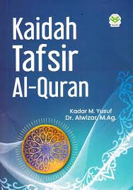 Kaidah Tafsir Al - Quran