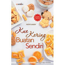 Kue Kering Buatan Sendiri : Pastry dan Bakery