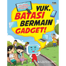 Yuk, Batasi bermain gadget ! : Buku aktivitas untuk mengurangi screen time