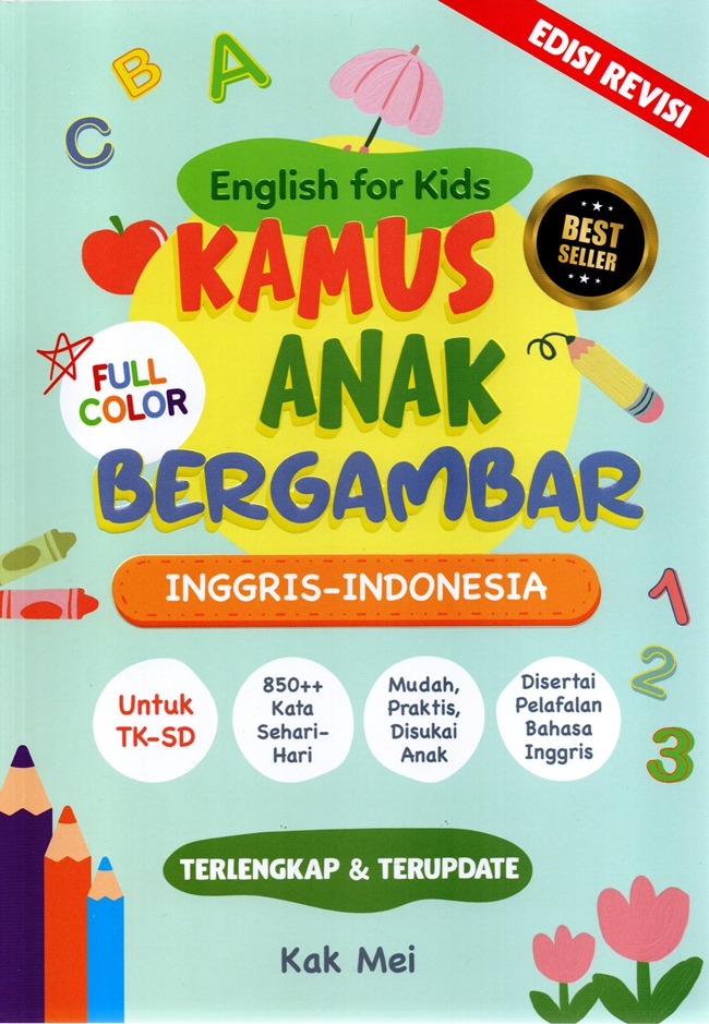 English for kids : kamus anak bergambar Inggris-Indonesia