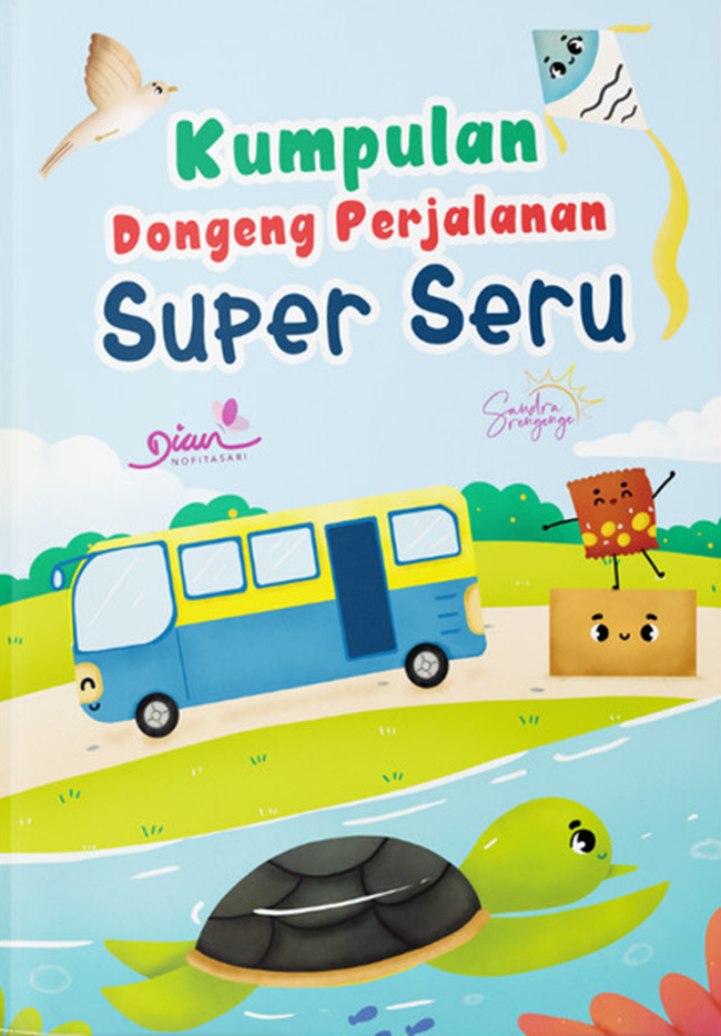 Kumpulan dongeng perjalanan super seru