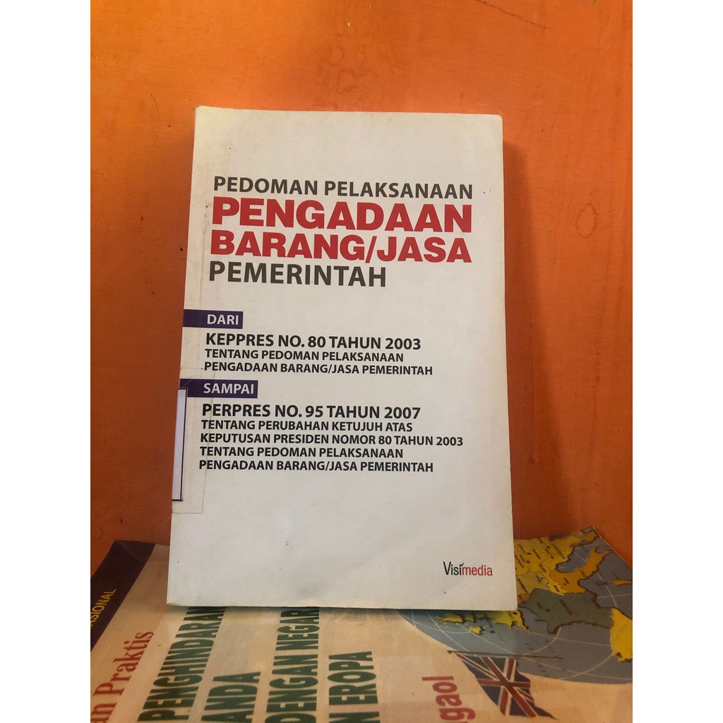 Pedoman pelaksanaan pengadaan barang/jasa pemerintah