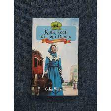 Kota kecil di tepi danau : Character building stories