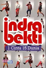 1 Cinta 15 Dunia : Indra Bekti