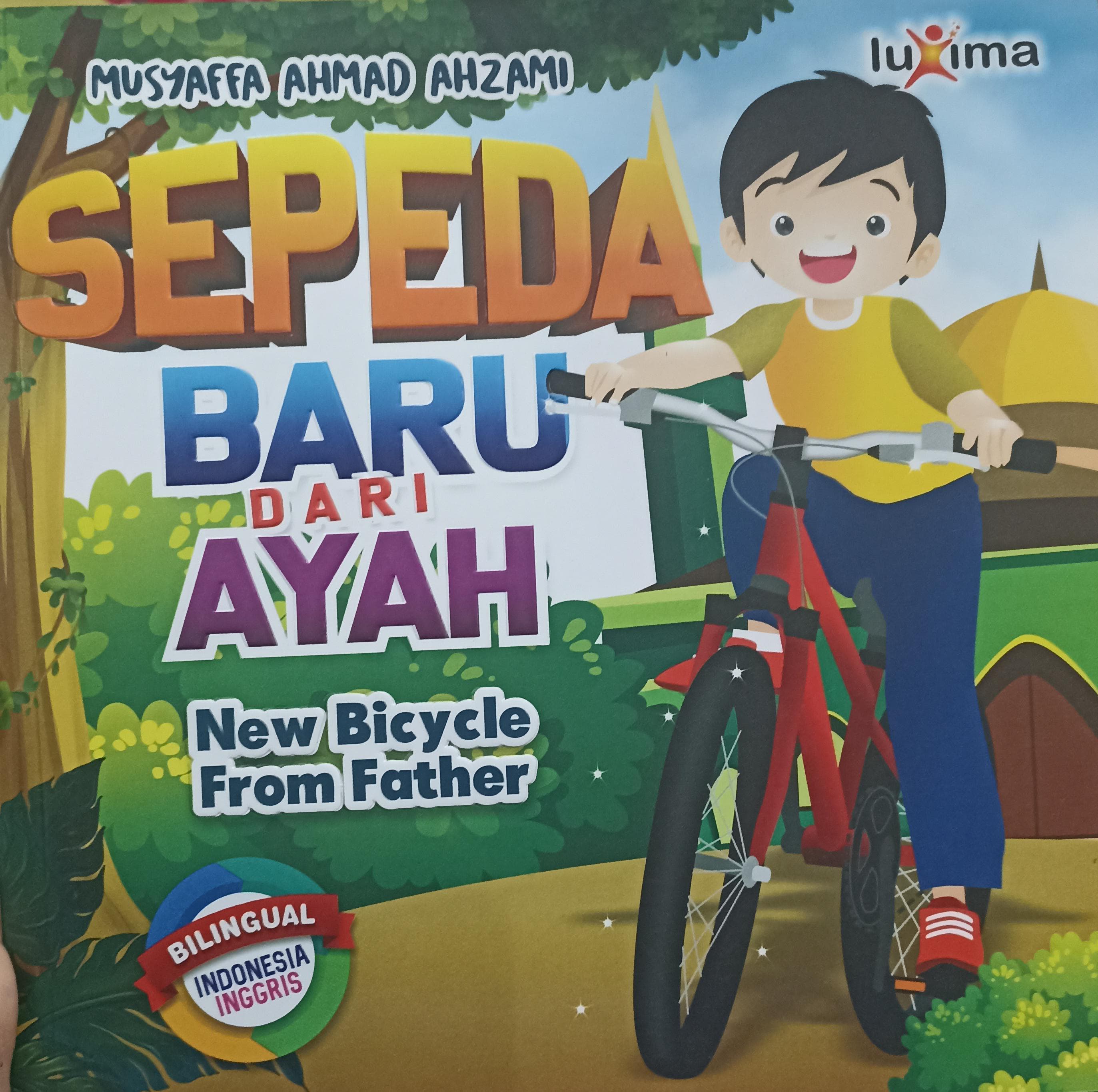 Sepeda baru dari ayah : New Bicycle from Father