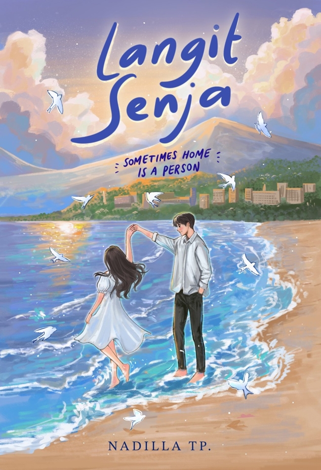 Langit senja / Nadilla TP. ; penyunting, Yuyun K ; tata letak, Siti Roykhanah ; ilustrator, Inke Alvarine ; desain sampul, Zalloart