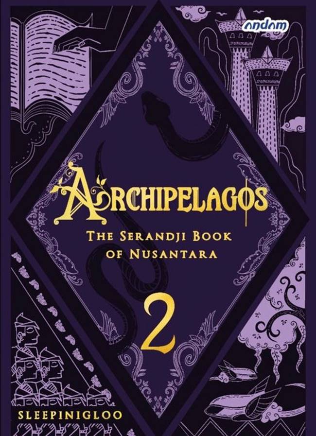 Archipelagos 2 : the serandji book of nusantara