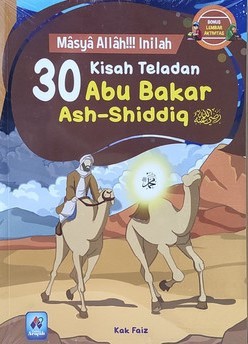 Masya Allah!!! inilah : 30 kisah teladan Abu Bakar Ash-Shiddiq