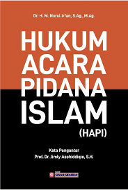 Hukum Acara Pidana Islam :  (HAPI) / Nurul Irfan, Editor ; Kurniawan Ahmad