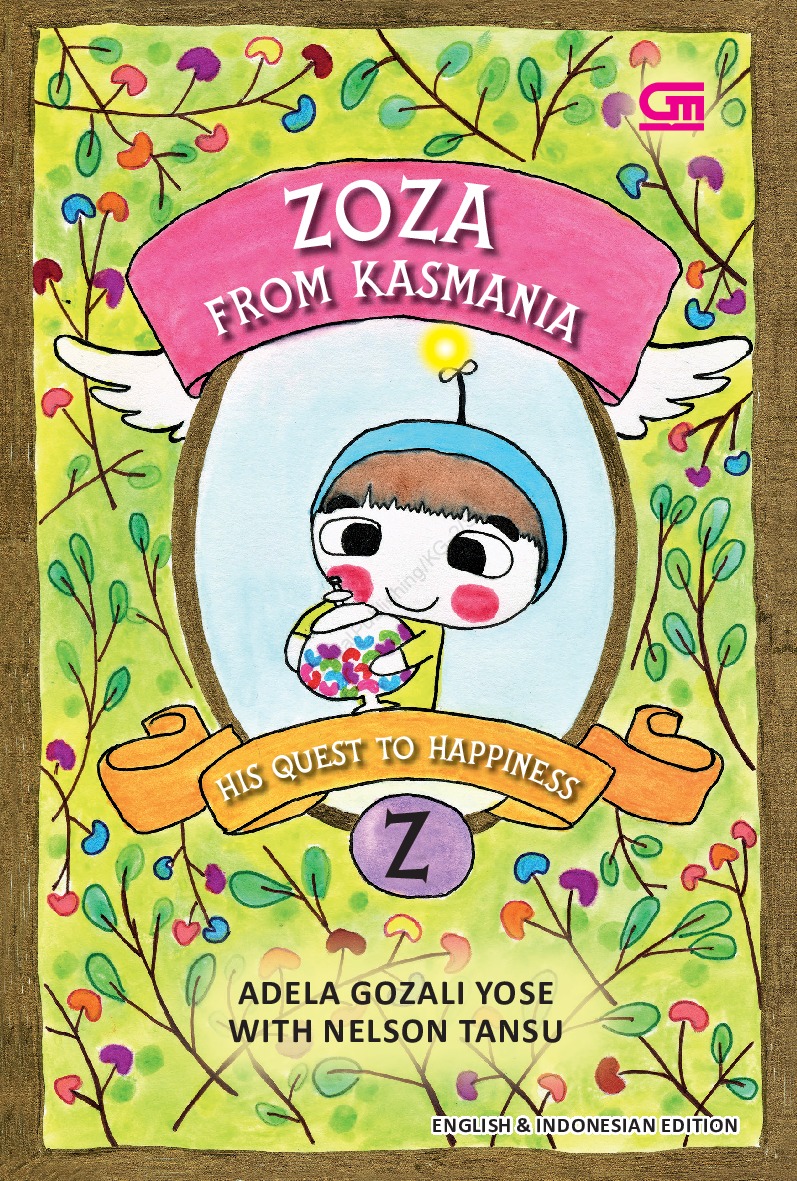Zoza from Kasmania / Adela Gozali Yose; Nelson Tansu; editor: Nina Andiana