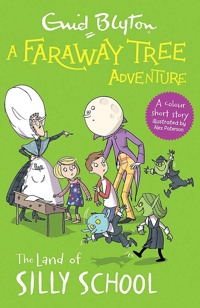 A faraway tree adventure: The land of silly school