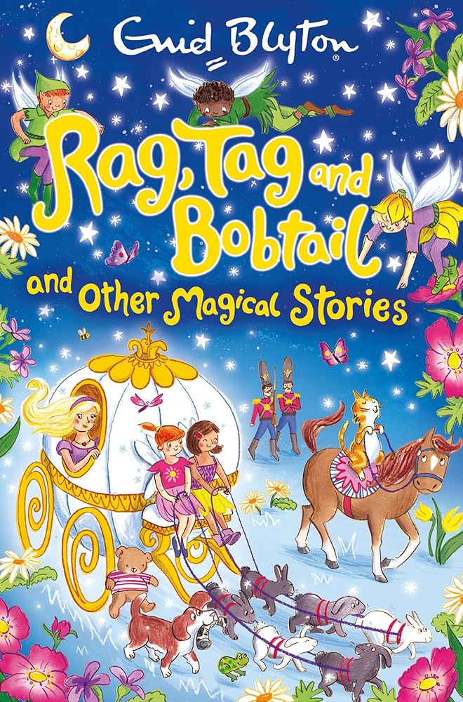 Rag, tag and bobtail and other magical stories