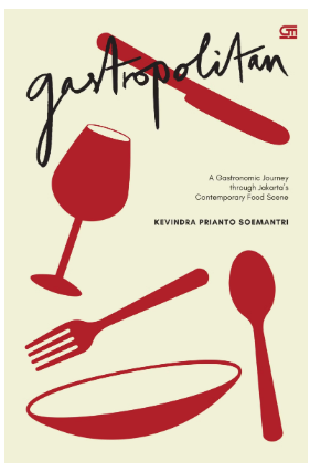 Gastropolitan / Kevindra Prianto Soemantri