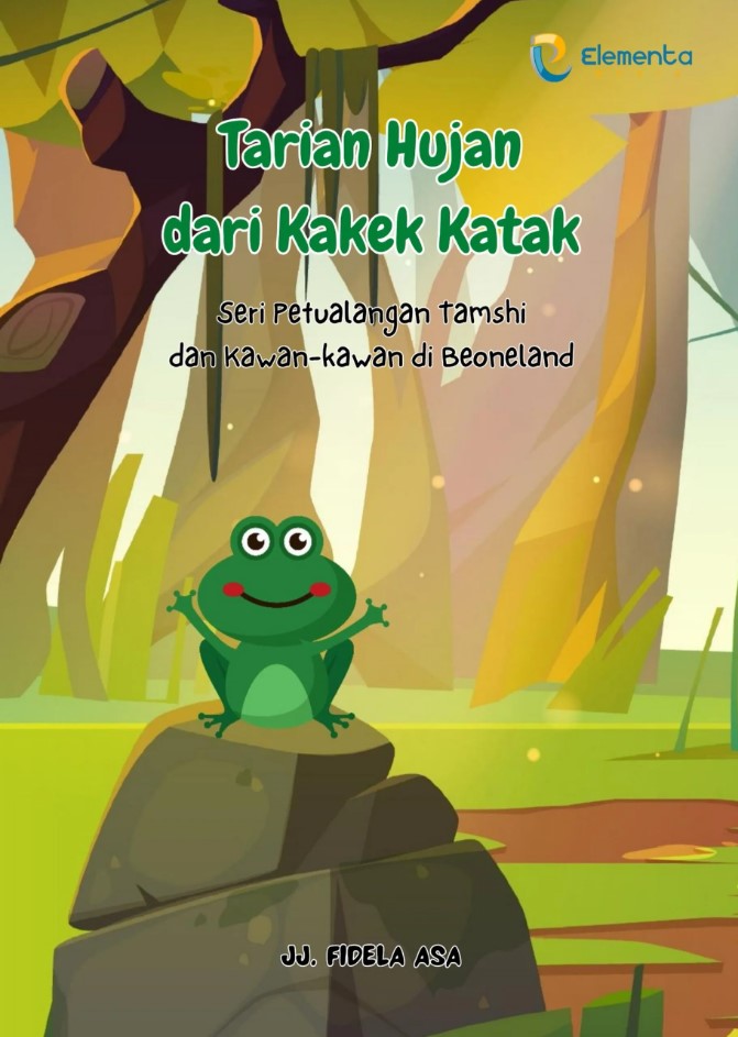 Tarian hujan dari kakek katak : seri petualangan Tamshi dan kawan-kawan di Beoneland