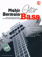 Mahir bermain gitar bass / Derry Asriadi; Depit Sudrajat; penyunting: Ade Saeful