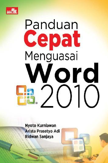 Panduan cepat menguasai word 2010