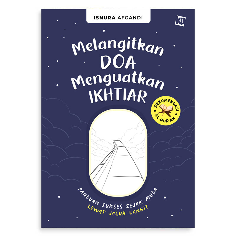 Melangitkan doa menguatkan ikhtiar