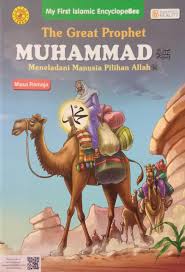 The Great Prophet Muhammad: Meneladani Manusia Pilihan Allah :  Masa Remaja / Bayu Indie, Setia Darma, Elzam Zami, Zulfa Ashila Novianti, Fatahillah, Rendi Datriansyah, Kristanto, Jajang Hartono; Editor Herfi Ghulam Faizi, Anna Fauziah