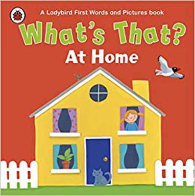 What's that? At home