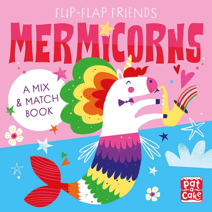 Flip-flap friends : Mermicorns : A mix and match book