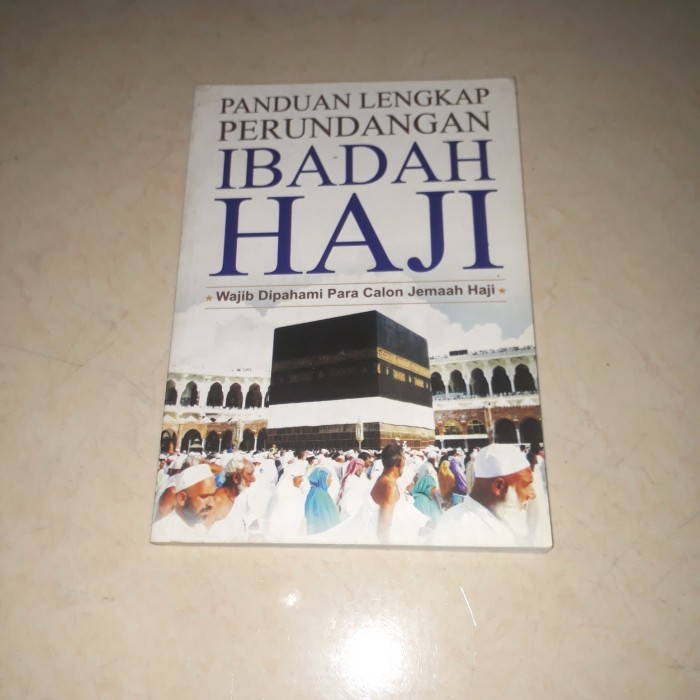 Panduan lengkap perundangan ibadah haji