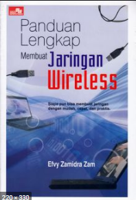 Panduan lengkap membuat jaringan wireless
