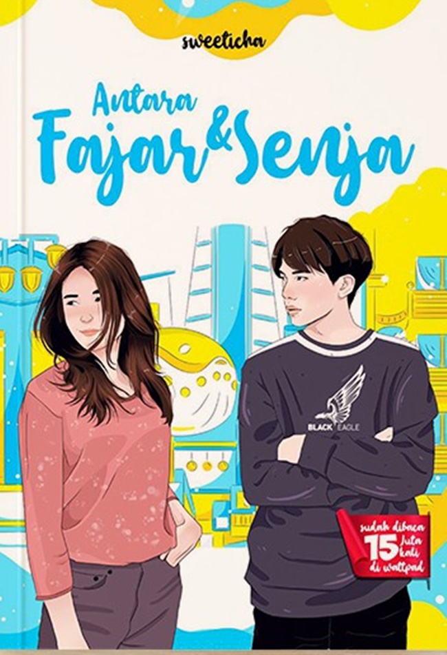 Antara fajar & senja / Sweeticha ; penyunting, Akmalia ; ilustrator, Nia Design ; tata letak, Susan Widi ; desain sampul, Nia Design