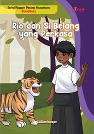 Rio dan Si Belang yang Perkasa