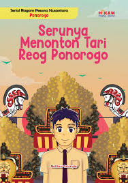 Serunya Menonton Tari Reog Ponorogo