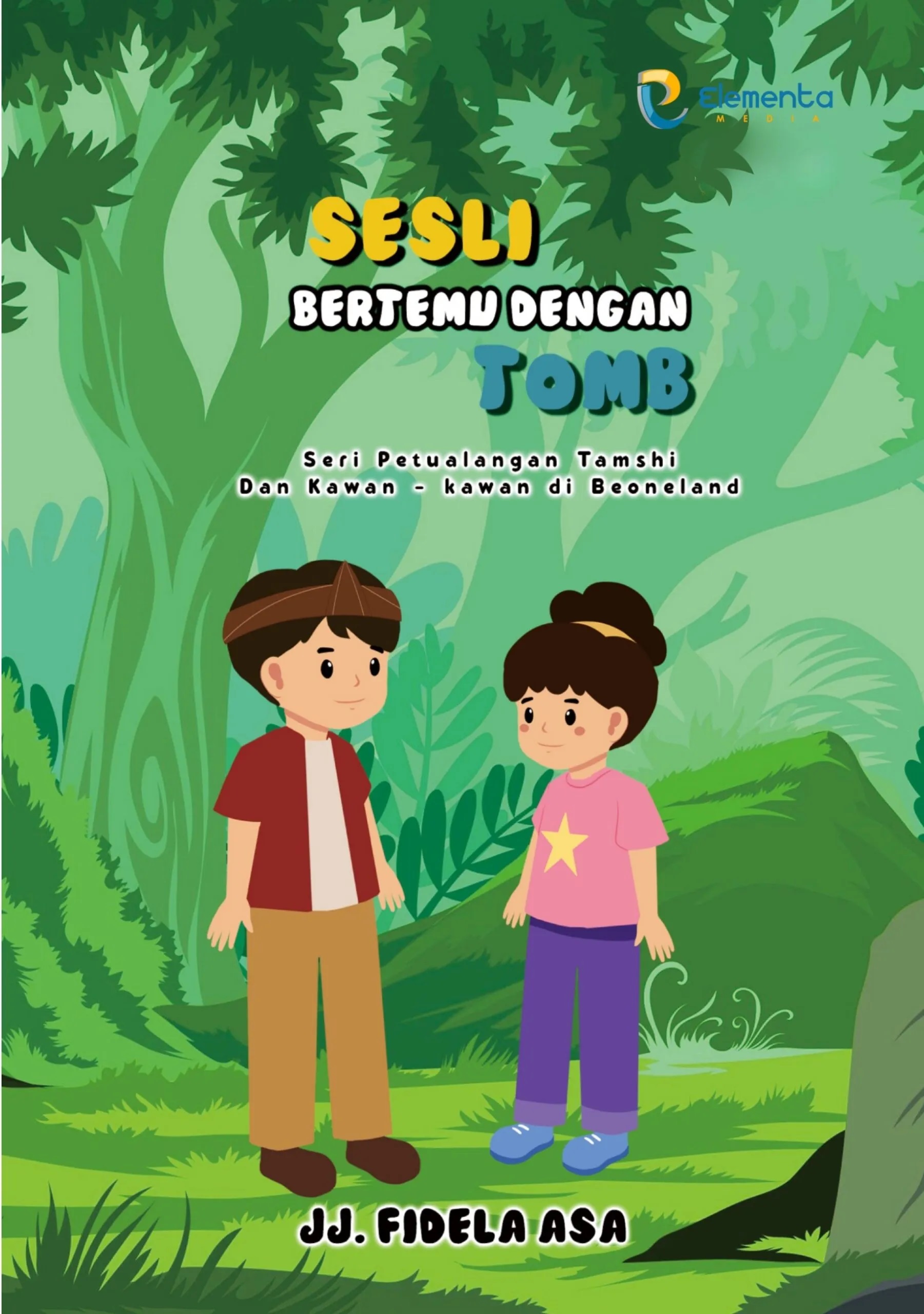 Sesli bertemu dengan Tomb : Seri petualangan Tamshi dan kawan-kawan di Beoneland
