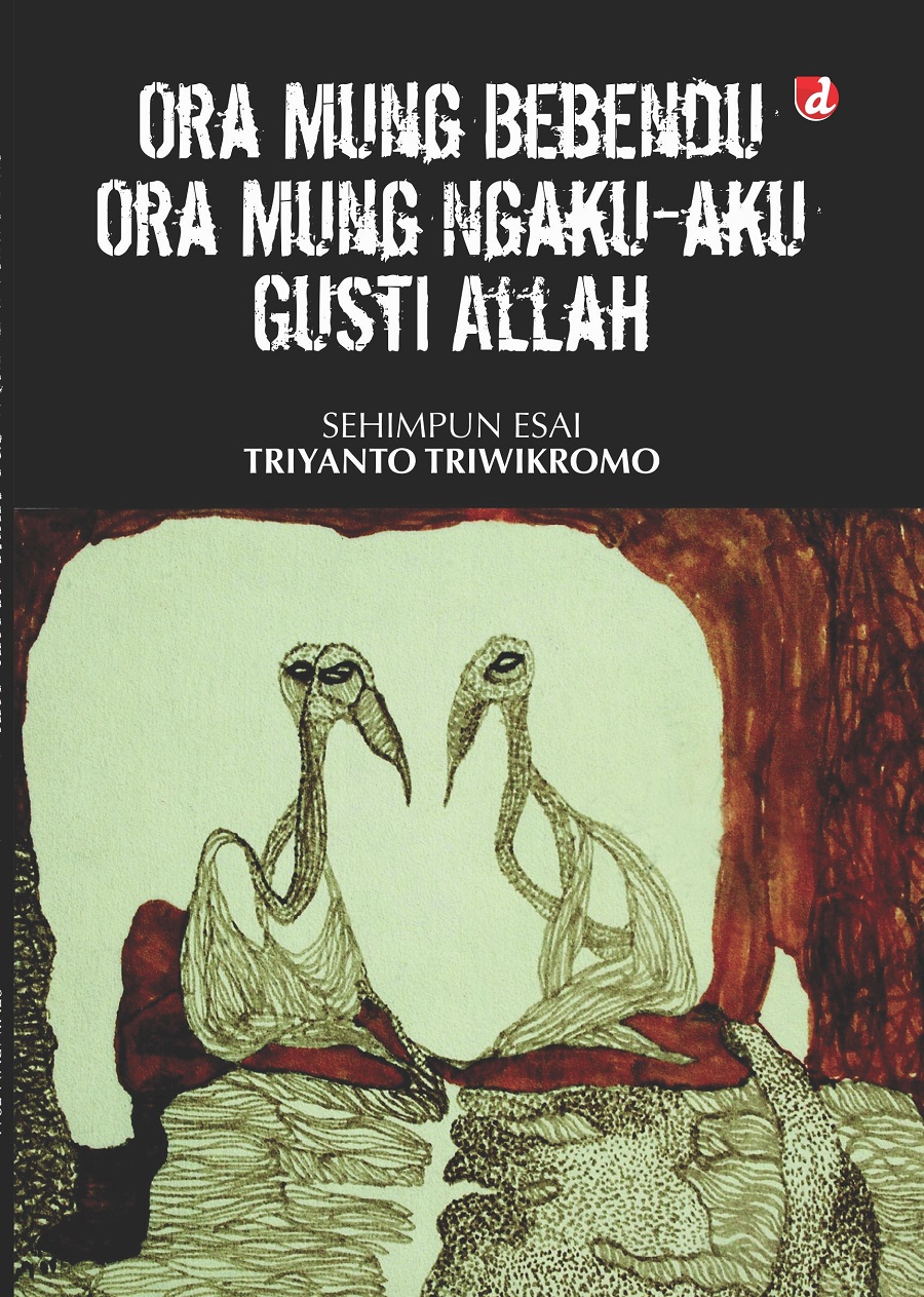 Ora mung bebendu ora mung ngaku-aku gusti Allah