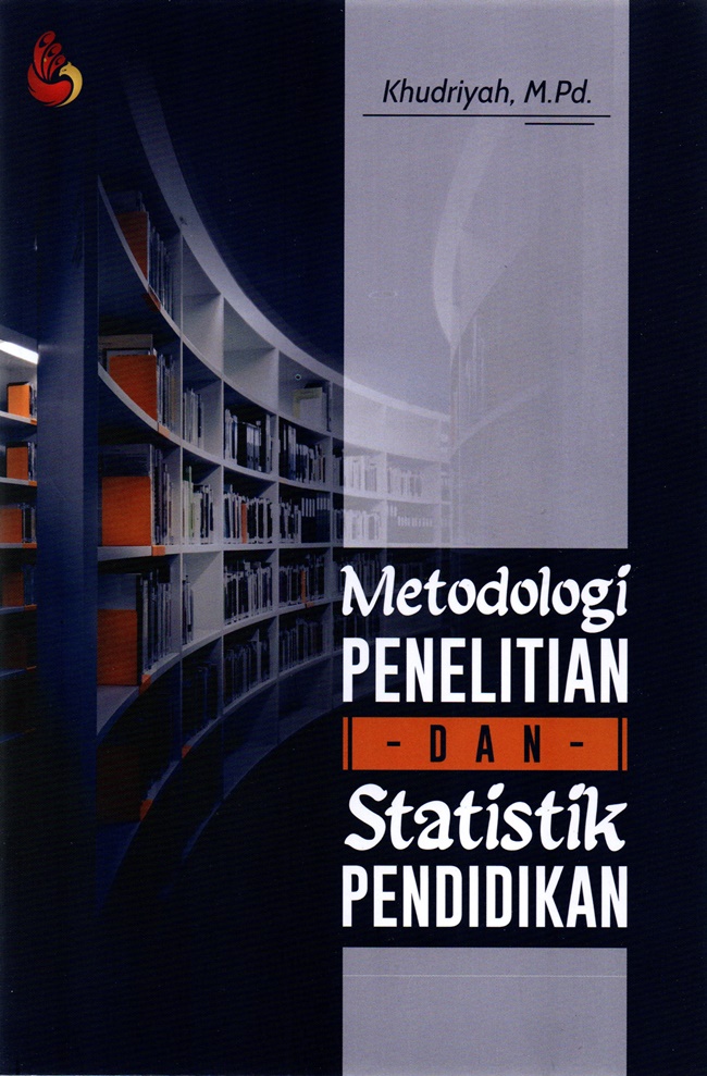 Metodologi penelitian dan statistik pendidikan