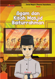 Agam dan Kisah Masjid Baiturrahman