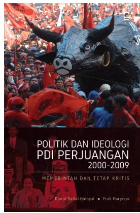 Politik dan ideologi PDI Perjuangan 2000-2009 memerintah dan tetep kritis