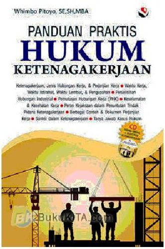 Panduan praktis hukum ketenagakerjaan
