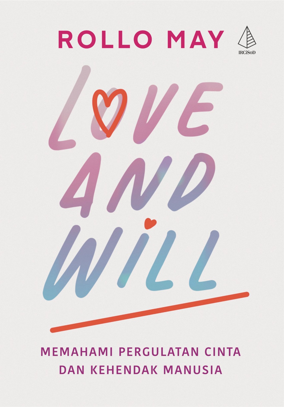 Love and will