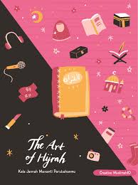The art hijrah : kala jannah menanti perubahanmu