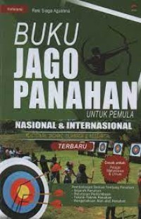 Buku jago panahan : untuk pemula