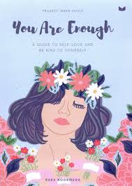 You are enough : a guide to self-love and be kind to yourself